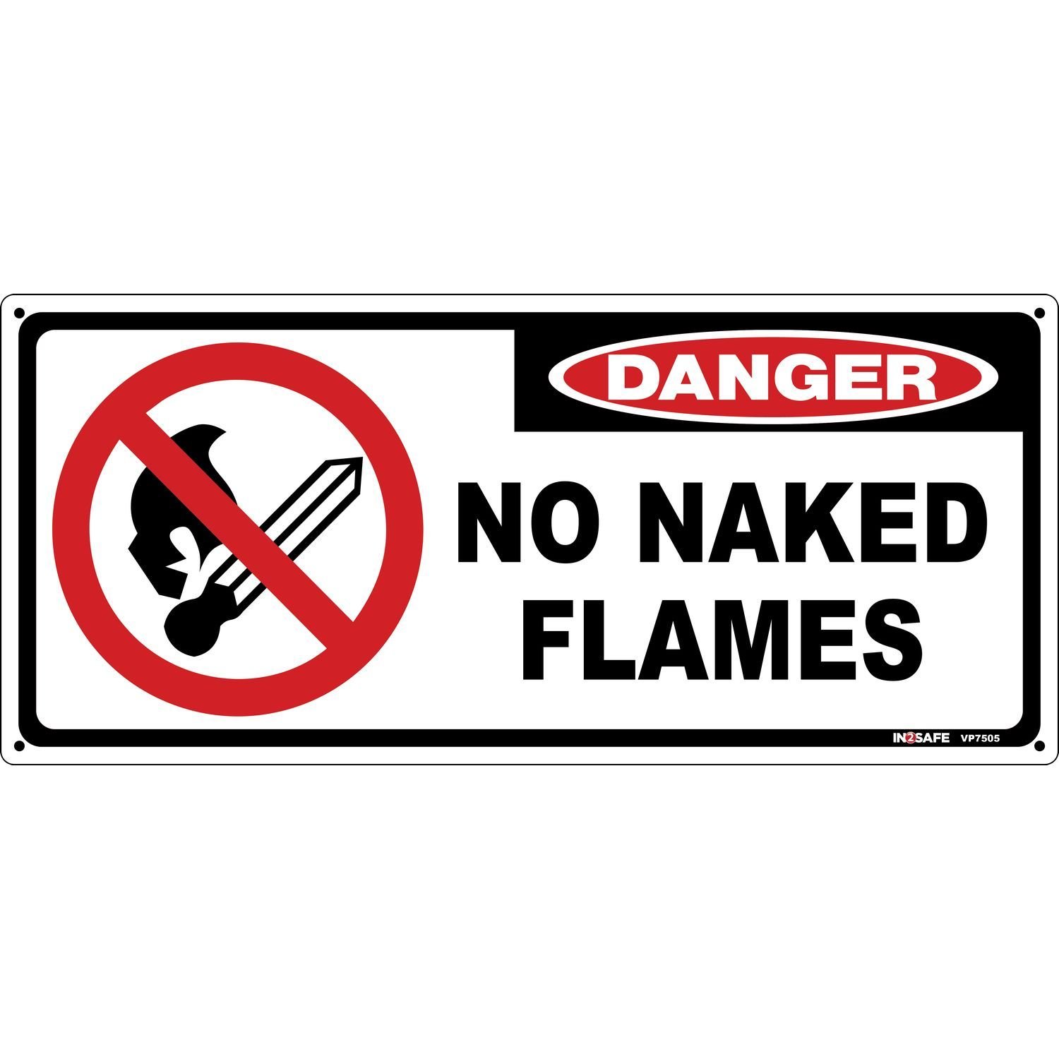 DANGER No Naked Flames