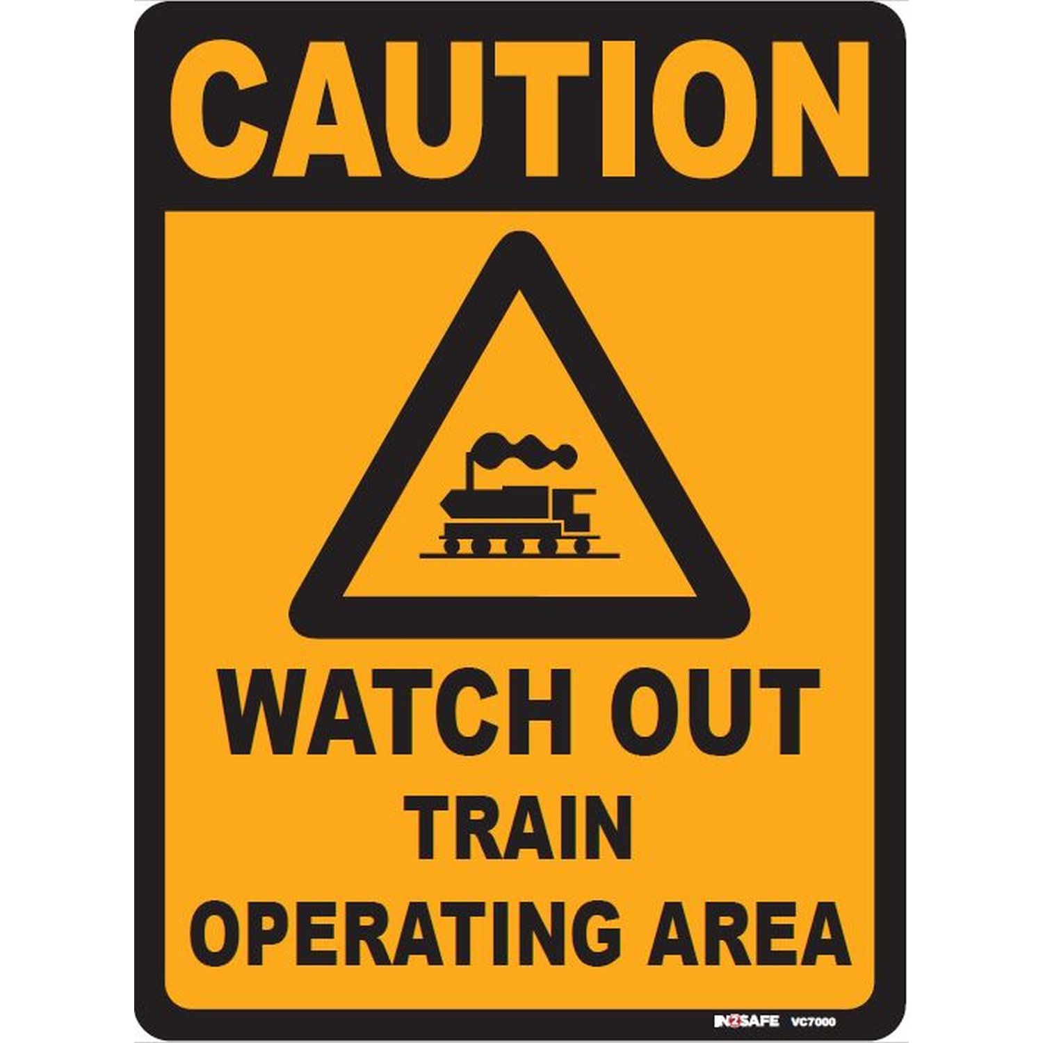 CAUTION Watch Out Train Operating Area