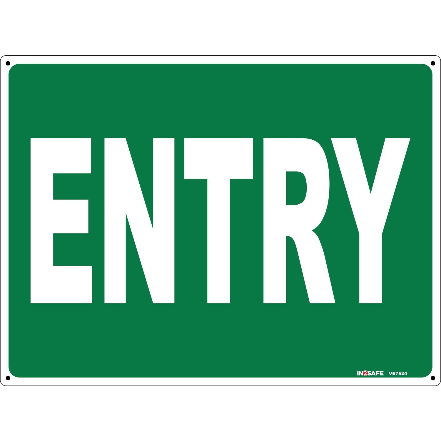 ENTRY Sign White on Green