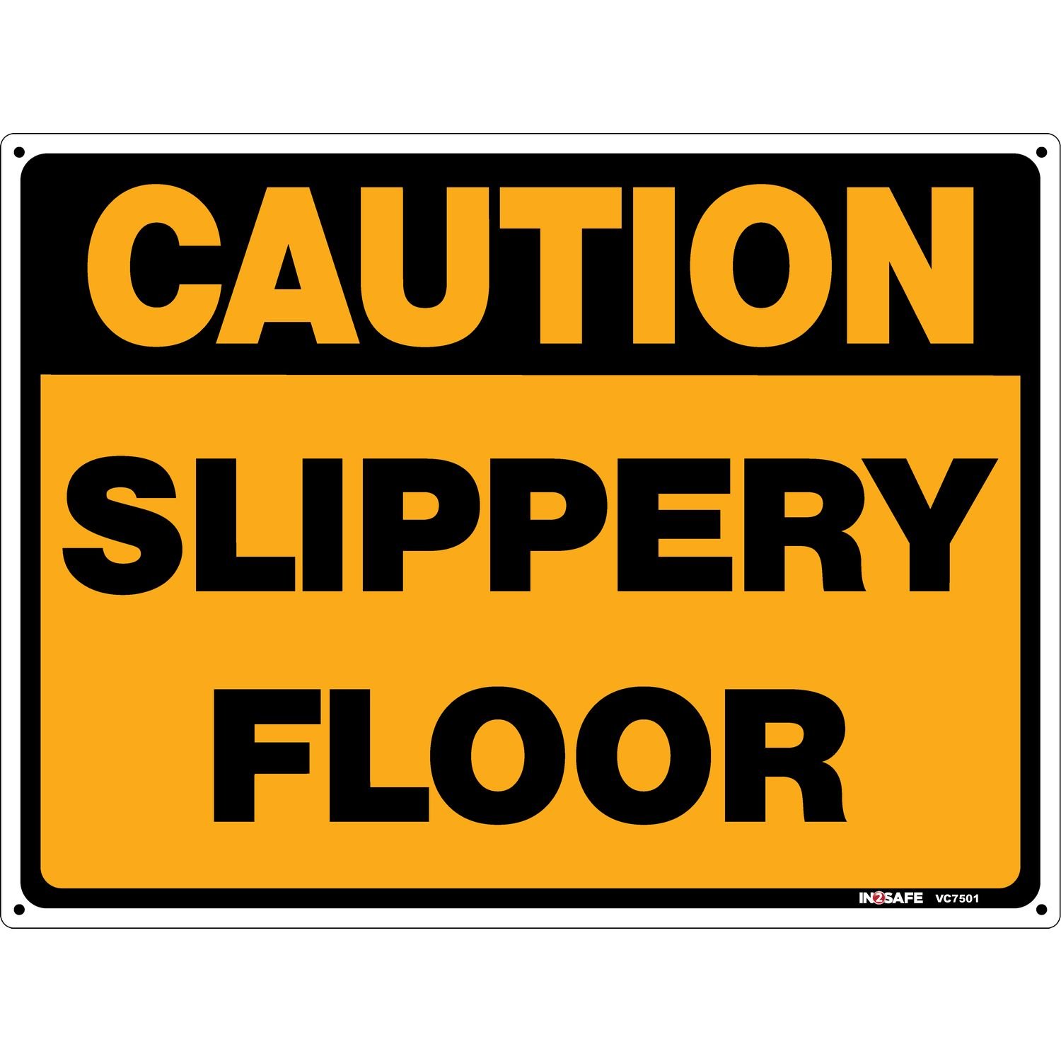 CAUTION Slippery Floor Sign