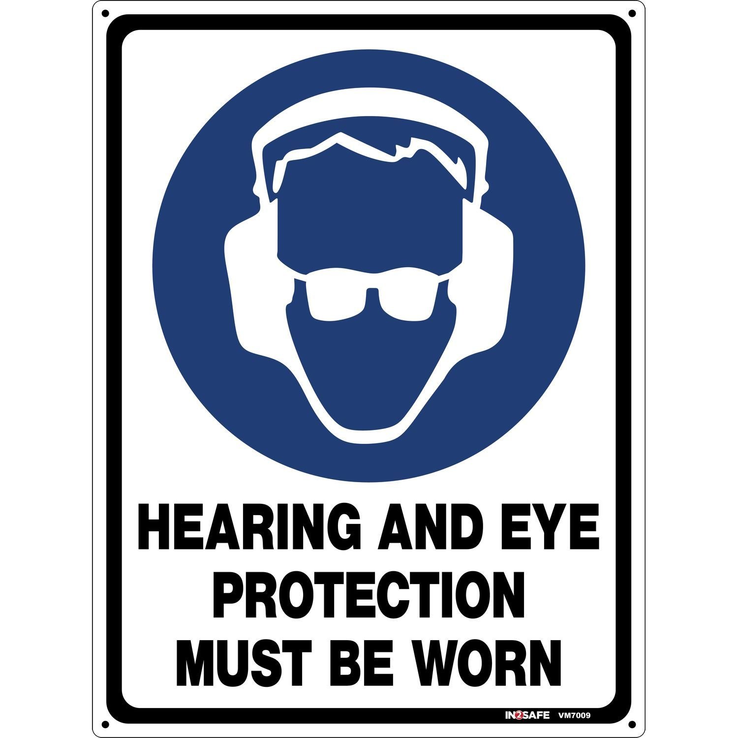 Hearing And Eye Protection Must Be Worn