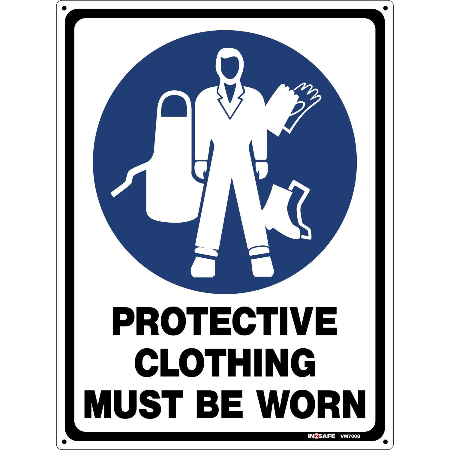 Protective Clothing Must Be Worn Sign