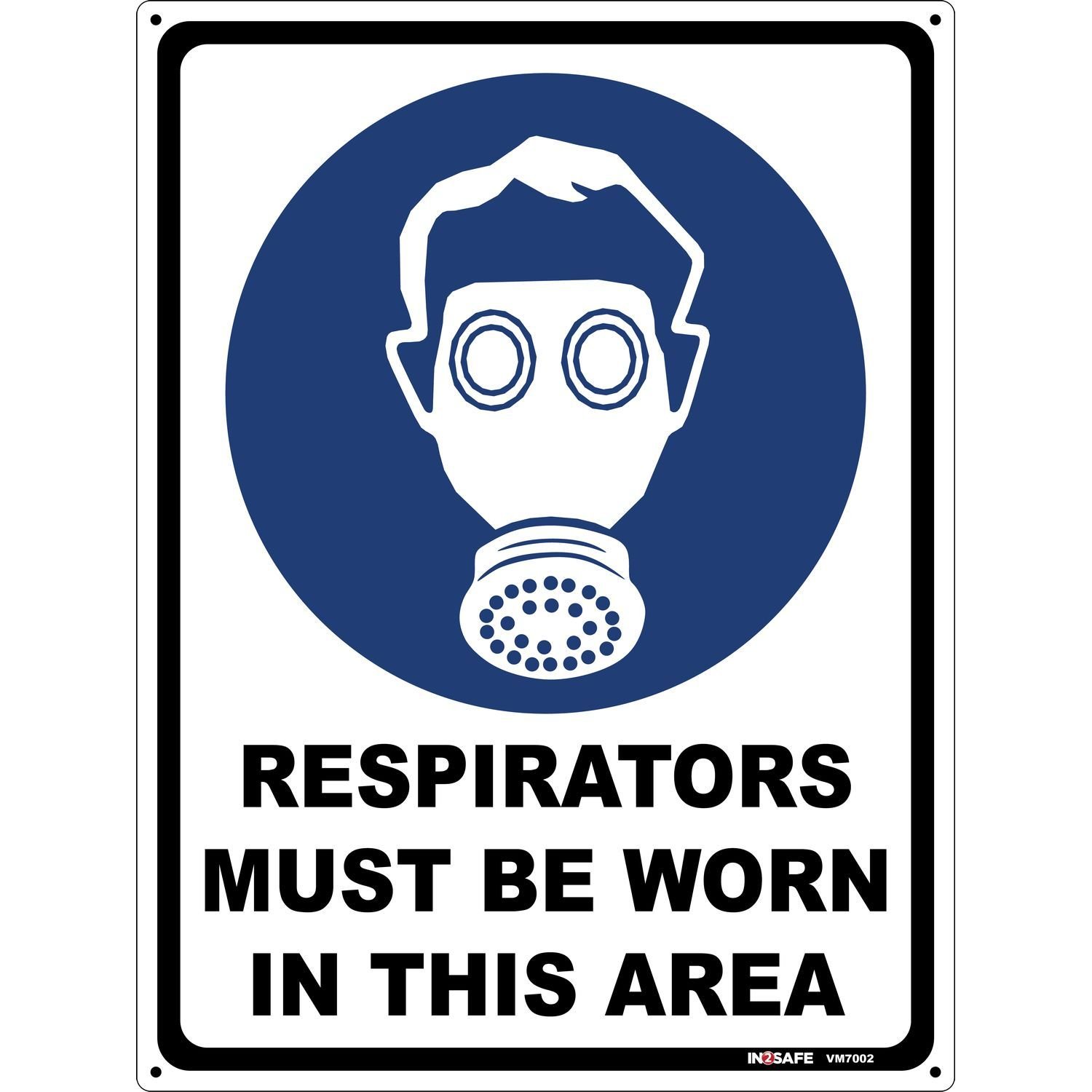 Respirators Must Be Worn In This Area