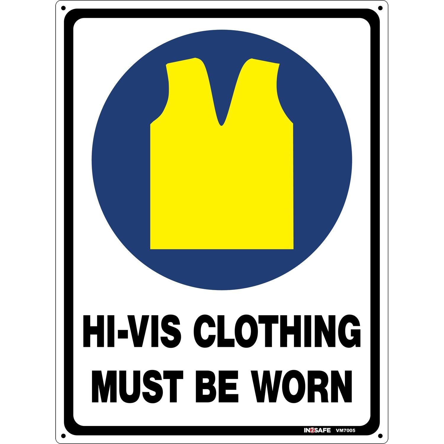 MS12  Hi Vis Clothing Must Be Worn