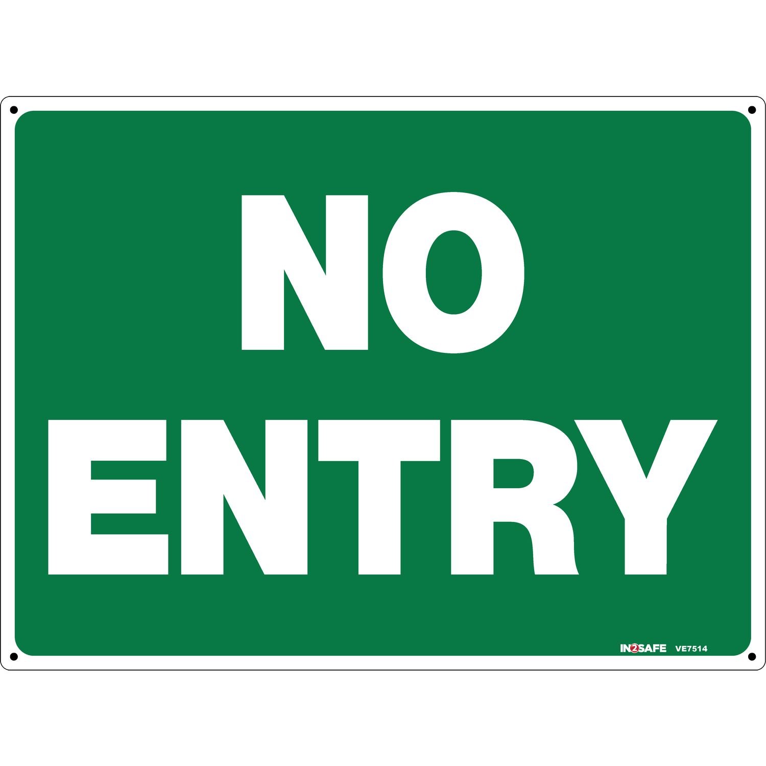 No Entry Sign